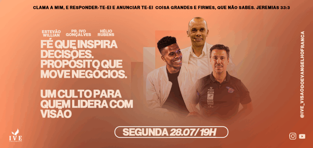 Fé que inspira decisões. Propósito que move negócios.