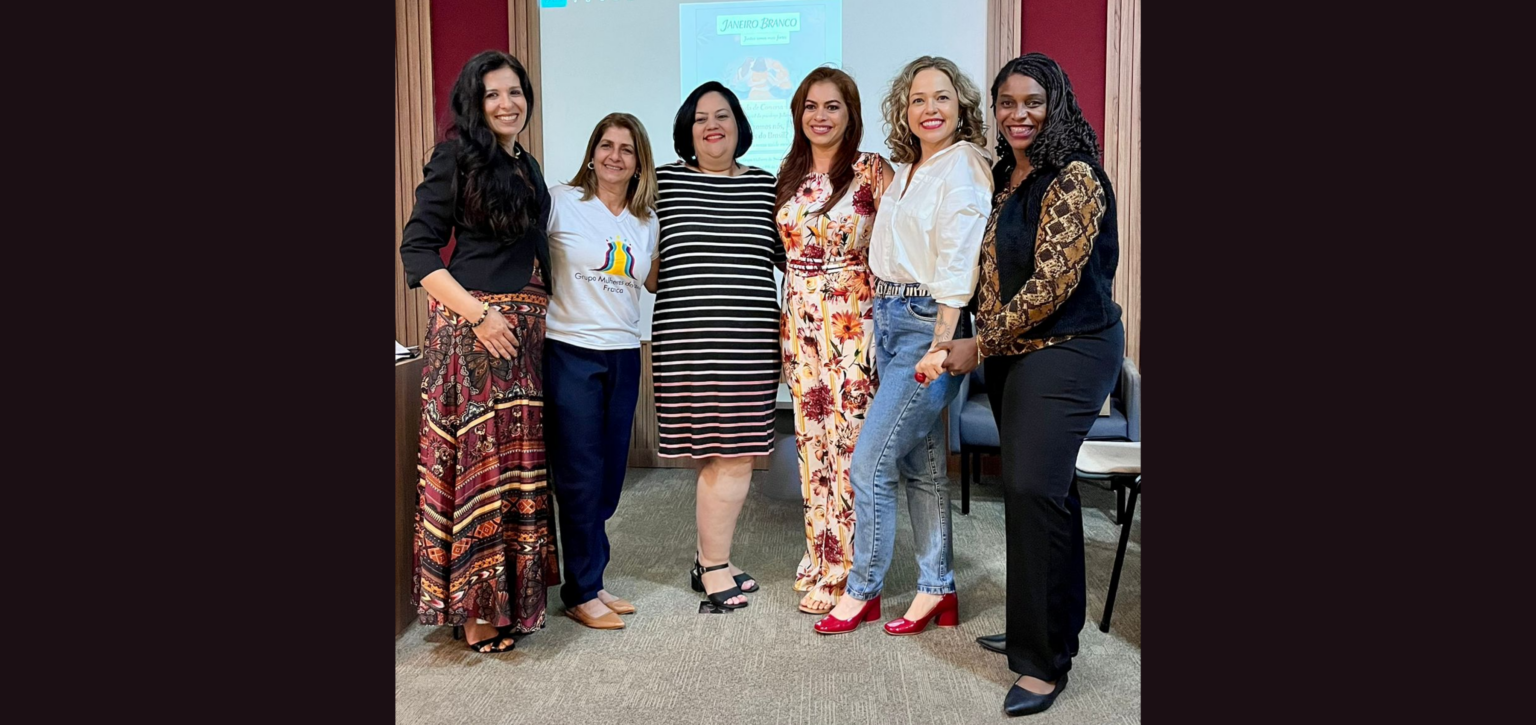 JANEIRO BRANCO: QUANDO MULHERES SE UNEM, A FORÇA FLORESCE