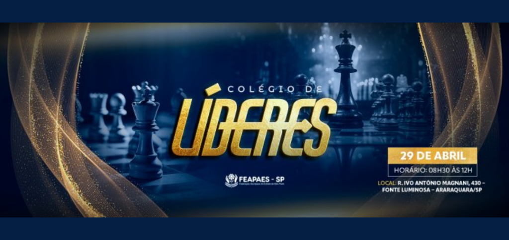 FEAPAES-SP promove Colégio de Líderes em Araraquara e reúne lideranças de todo o estado