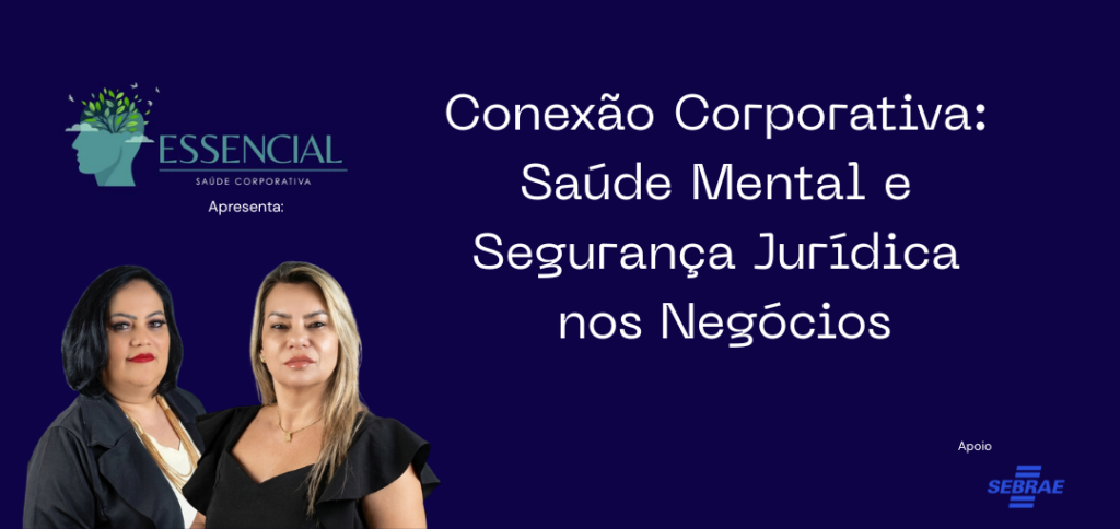 Conexão Corporativa: Renata Comparini traz a Franca debate urgente sobre NR-1 e Saúde Mental nos Negócios
